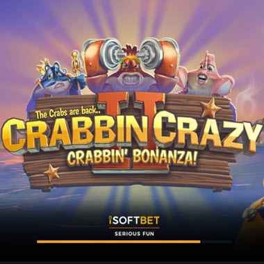 รีวิวสล็อตแมชชีน Crabbin’ Crazy 2 Crabbin’ Bonanza!